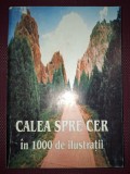 Calea Spre Cer in 1000 de Ilustratii - Timotei Pop, Agape 1998, Carte Crestinism Ilustrata