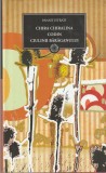 PANAIT ISTRATI - CHIRA CHIRALINA CODIN CIULINII BARAGANULUI ( JURNALUL 45 ) 2010