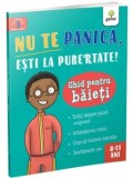 Cumpara ieftin Nu te panica, esti la pubertate! Ghid pentru baieti/***