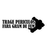 Sticker Trage periculos, fara gram de fum. 10 cm