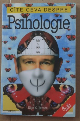 (C515) NIGEL C. BENSON - CATE CEVA DESPRE PSIHOLOGIE foto