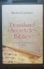 Dezvăluind Secretele BIBLIEI. Mecanica internă a TOREI - Michael Laitman, 1985, Didactica si Pedagogica