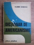 Dictionar de americanisme - Florin Ionescu, Editura Stiintifica, 1972, Stare buna