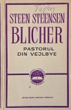 Pastorul din Vejlbye - Steen Steensen Blicher, carte anticariat stare buna