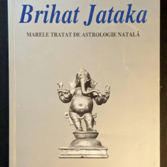 Marele tratat de ASTROLOGIE NATALA / BRIHAT JATAKA – Varahamihira 240 pag HERALD