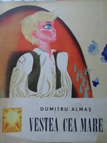 VESTEA CEA MARE-DUMITRU ALMAS-268096
