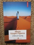 Ultimul tuareg - Alberto Vazquez-Figueroa