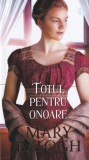 Mary Balogh - Totul pentru onoare