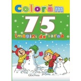 Colorăm 75 imagini de iarnă - Paperback brosat - *** - Erc Press