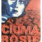 Anton Gagiu - Ciuma rosie (Editia: 2003)