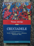 Thomas Asbridge - Cruciadele