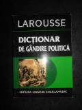 Dominique Colas - Dictionar de gandire politica