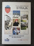 STRAJA. Vatra de istorie bucovineana din Valea Sucevei - Vasile Pasaila