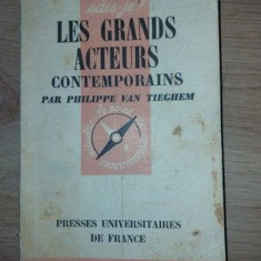 Les grands acteurs contemporains- Philippe Van Tieghem