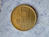 5 BANI 1953 aunc - ROM&Acirc;NIA.