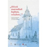 &quot;H&iacute;vek maradtak bajban, v&eacute;szben...&quot; - Fejezetek a K&aacute;rp&aacute;taljai Reform&aacute;tus Egyh&aacute;z 20. sz&aacute;zadi t&ouml;rt&eacute;net&eacute;ből