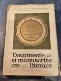 Documente si manuscrise literare volumul 2 Paul Cornea Piru