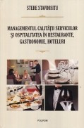 Managementul calitatii serviciilor si ospitalitatea in restaurante, gastronomie, hoteluri foto