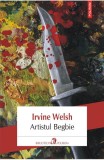 Artistul Begbie - Irvine Welsh - Editura Polirom