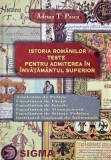 Istoria romanilor. Teste pentru admiterea in invatamantul superior - Adrian T. Pascu