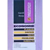 ECONOMIE. PLANURI, SINTEZE, TESTE, PROBLEME, SUBIECTE-GAVRIL HORJA-257394