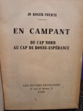 Jo Roger Tourte - En campant du Cap Nord au Cap de Bonne Esperance (Editia: 1944)