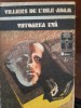 Viitoarea Eva - Villiers de L&#039;Isle Adam, 1976, Roman Beletristica, Editie Originala