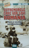 CUTREMURELE CARE VOR LOVI ROMANIA - EMIL STRAINU - COPERTA CARTONATA