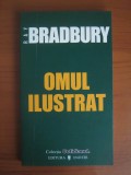 Ray Bradbury - Omul ilustrat