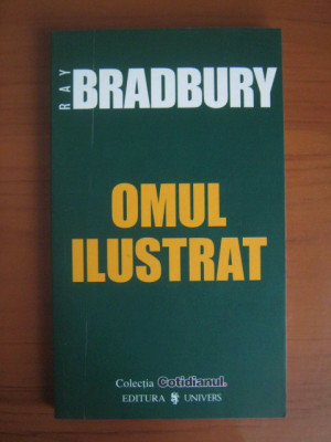 Ray Bradbury - Omul ilustrat foto
