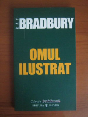 Ray Bradbury - Omul ilustrat (Cotidianul) foto