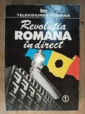 Revolutia romana in direct vol.1