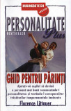 Personalitate Plus - Ghid pentru parinti | Florence Littauer, Business Tech