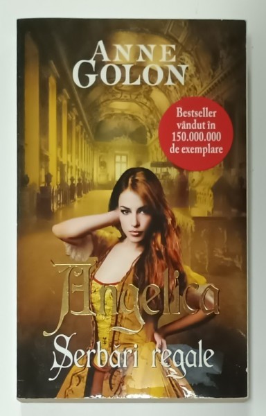 ANGELICA , SERBARI REGALE de ANNE GOLON , 2012