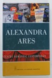 ALEXANDRA ARES , TEATRU ROMANESC CONTEMPORAN , 2022