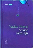 Vaclav Havel - Scrisori catre Olga