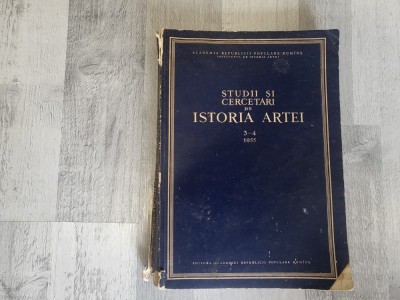 Studii si cercetari de Istoria Artei ,vol.3-4 ,anul 1955 foto