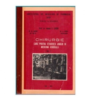 M. Chifan, C. Lazar, V. Strat - Chirurgie - curs pentru studentii foto