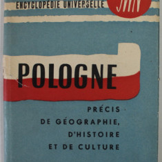 POLOGNE , PRECIS DE GEOGRAPHIE , D ' HISTOIRE ET DE CULTURE , 1959