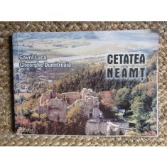 CETATEA NEAMT-GAVRIL LUCA, GHEORGHE DUMITROAIA