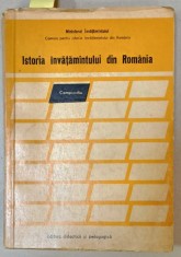 ISTORIA INVATAMANTUL DIN ROMANIA , de CONST. C. GIURESCU ...DUMITRU TODERICIU , 1971 , DEDICATIE * foto