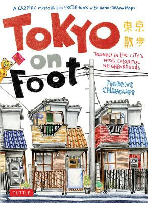 Tokyo on Foot: Travels in the City&amp;#039;s Most Colorful Neighborhoods foto