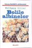 Bolile Albinelor - Wolfgang Ritter, M.A.S.T., 2000, Biologie Apicultura, Paperback, Romana, 173 pagini