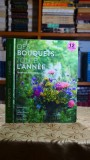Cartea "Des bouquets toute l'annee" - Stephane Pennetier, Editura EPA, 2018, 240 pagini, coperta cartonata, editie de colectie