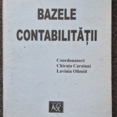 BAZELE CONTABILITATII - Caraiani, Olimid (ASE )