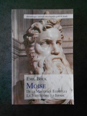 EMIL BOCK - MOISE. DE LA MISTERIILE EGIPTULUI LA JUDECATORII LUI ISRAEL foto