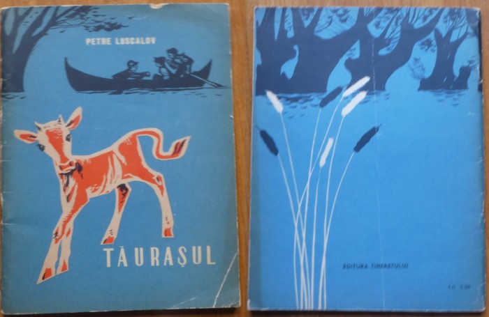 Petre Luscalov, Taurasul, 1963, ilustratii de Romeo Voinescu, editia 1