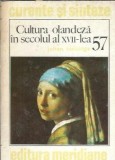 Cultura Olandeza Secolul XVII Johan Huizinga Eseistica Istorie Literatura Straina Editura Meridiane 1991