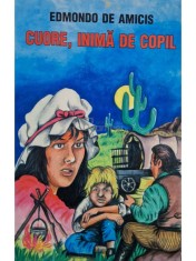 Edmondo De Amicis - Cuore, inima de copil foto