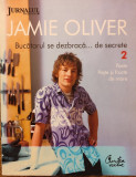 Jamie Oliver Bucatarul se dezbraca...de secrete 2